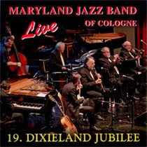 Live at 19. Dixieland Jubilee Ludwigsburg / Maryland Jazz Band of Cologne