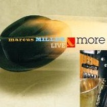Live & More / Marcus Miller