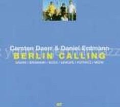 Berlin Calling / Carsten Daerr & Daniel Erdmann