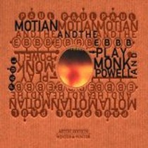 Powell and Monk / Paul Motian