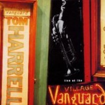 Live at the Village Vanguard 2001 / Tom Harrell