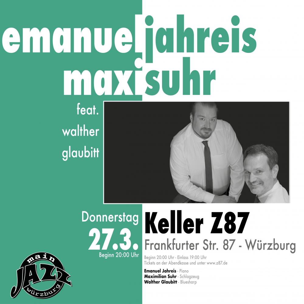 Emanuel Jahreis & Maxi Suhr feat. Walther Glaubitt