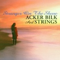 Stranger on the Shore / Acker Bilk