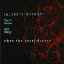 When the Heart Dances / Laurence Hobgood