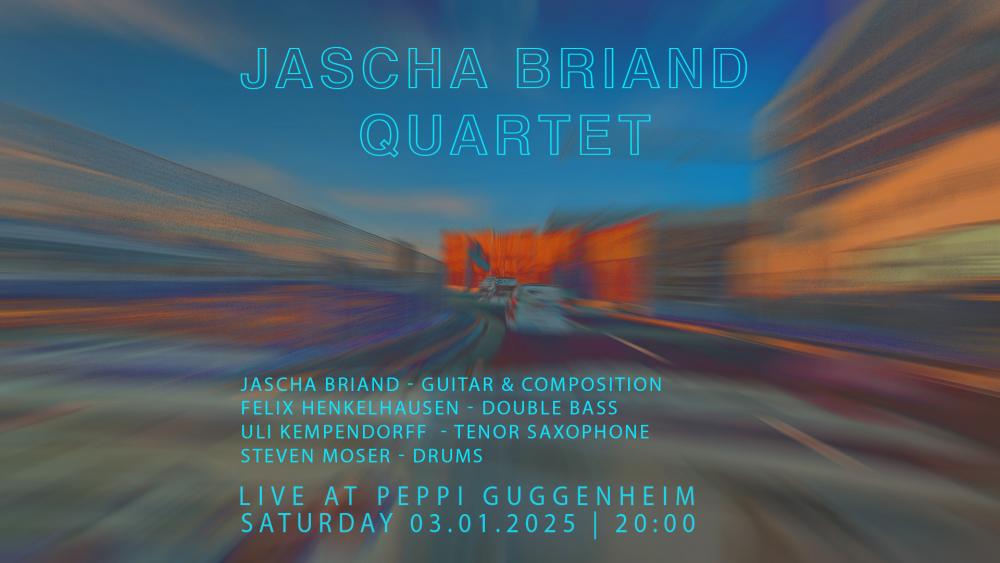 Jascha Briand Quartet