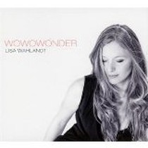 Wowowonder / Lisa Wahlandt & Trio Elf