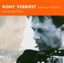 Nouvelles / Rony Verbiest feat. Cattleya