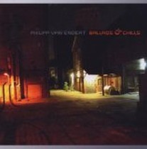 Ballads & Chills / Philipp van Endert