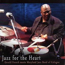 Jazz for the Heart feat. Gerald 'The Giant' French (dr) / Maryland Jazz Band of Cologne