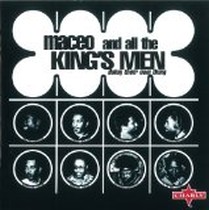 Funky Music Machine / Maceo and All The King s Men