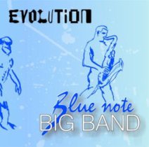 Evolution / Blue note BIG BAND