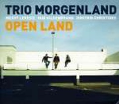 Open Land / Trio Morgenland