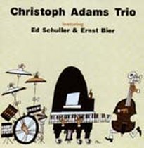 - Christoph Adams Trio / Christoph Adams Trio