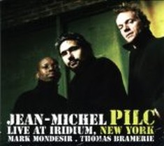 Live at Iridium, New York / Jean-Michel Pilc