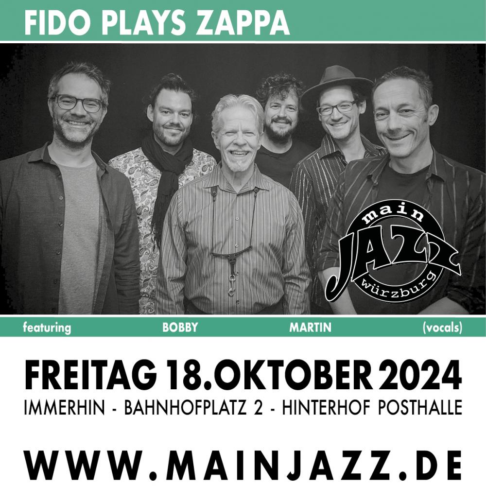 Fido plays Zappa feat. Bobby Martin