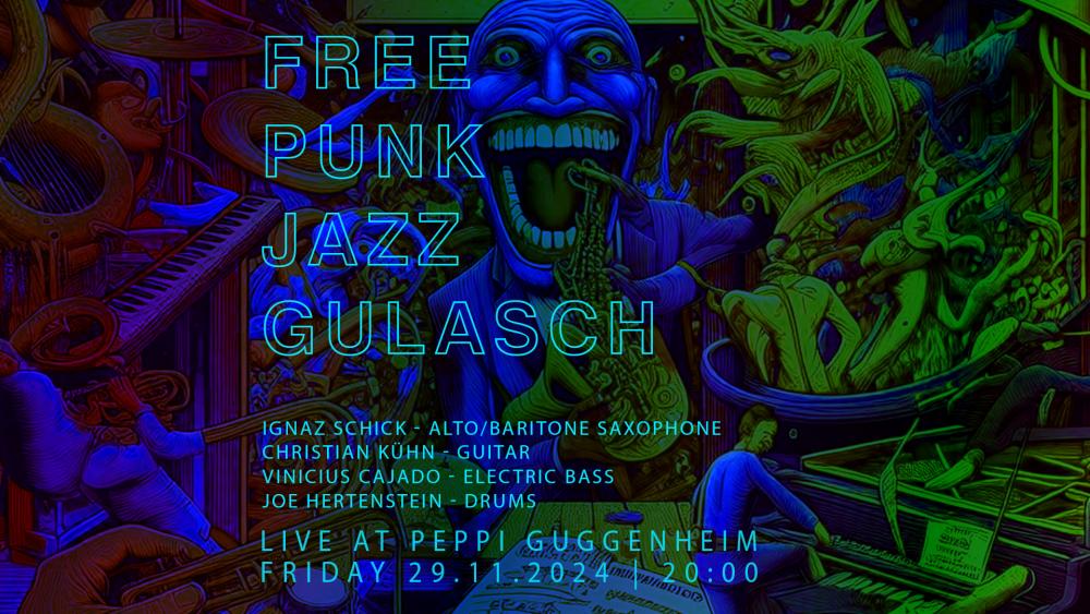 Free Punk Jazz Gulasch