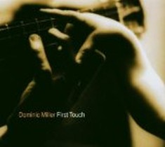 First Touch / Dominic Miller