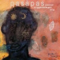 Pasapas / Pascal Niggenkemper Trio