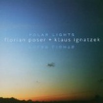 Polar Lights / Florian Poser / Klaus Ignatzek