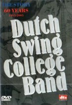 The Story 60 years / Dutch Swing College Band