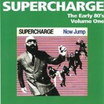 The Early 80s / Supercharge