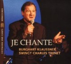 Je Chante / Burghart Klaussner