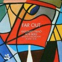 Far Out / Antonio Farao / Bob Berg