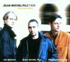 Welcome Home / Jean-Michel Pilc Trio