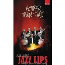Hotter Than That / Jazz Lips