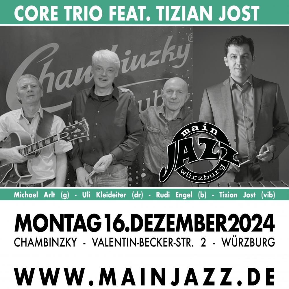 Core-Trio feat. Tizian Jost