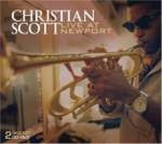 Live At Newport / Christian Scott