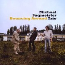 Bouncing around / Michael Sagmeister Trio