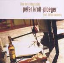 Live On A Dogs Day / Peter Kroll-Plöger