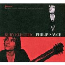 Ruby Electric / Philip Sayce
