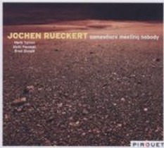 Somewhere Meeting Nobody / Jochen Rückert