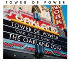 Oakland Zone / Tower Of Power