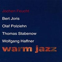 Warm Jazz / Jochen Feucht