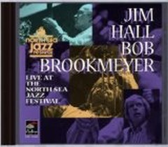 Live at the North Sea Jazz Festival / Jim Hall, Bob Brookmeyer