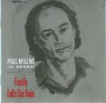 Finally Falls the Rain / Paul Millns Feat. Olaf Kübler