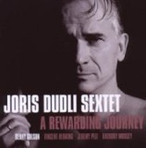 A Rewarding Journey / Joris Dudli Sextet