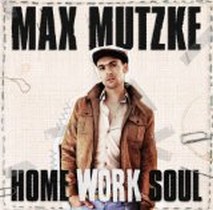 Home Work Soul / Max Mutzke