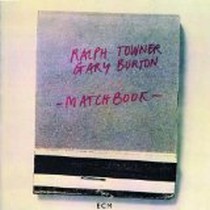 Matchbook / Gary Burton, Ralph Towner