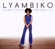 Something Like Reality / Lyambiko