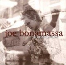 Blues Deluxe / Joe Bonamassa