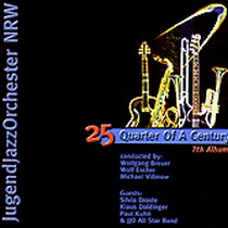 Quarter Of A Century / Jugend Jazz Orchester NRW