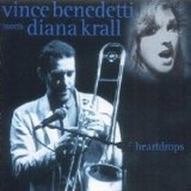 Heartdrops / Vince Benedetti & Diana Krall