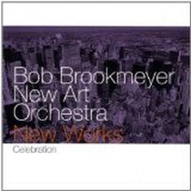 New Works / Bob Brookmeyer's New Art Orchestra