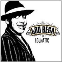 Lounatic / Lou Bega