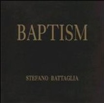 Baptism / Stefano Battaglia