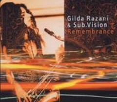 Rememberance / Gilda Razani & sub.vision